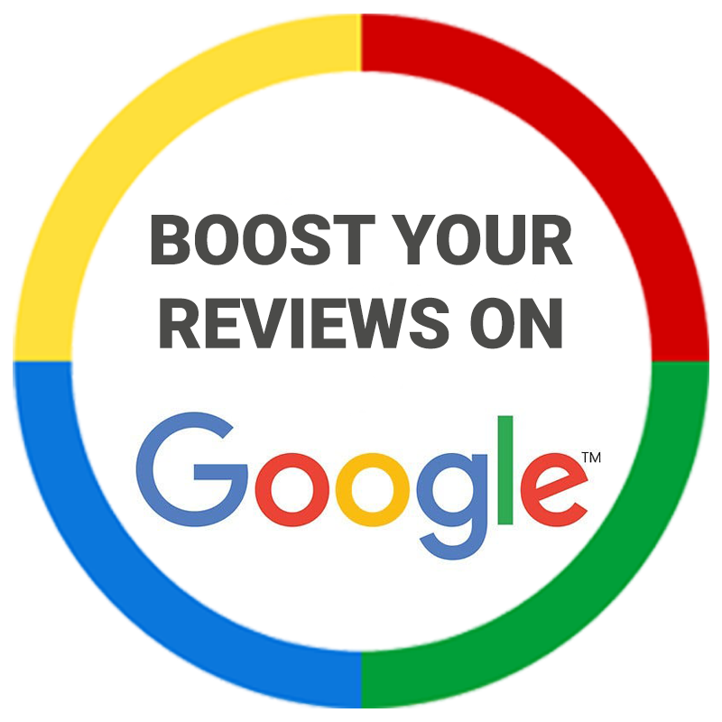 BOOST YOUR REVIEWS ON GOOGLE